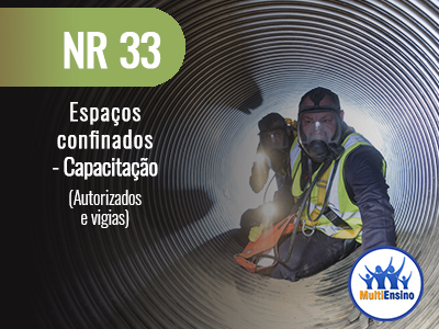NR 33 - Espaços confinados - Capacitação (Autorizados e vigias) Veja detalhes:
